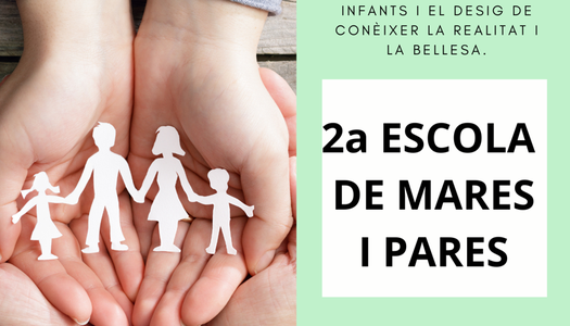 2a ESCOLA DE MARES I PARES 2a ESCOLA DE MARES I PARES