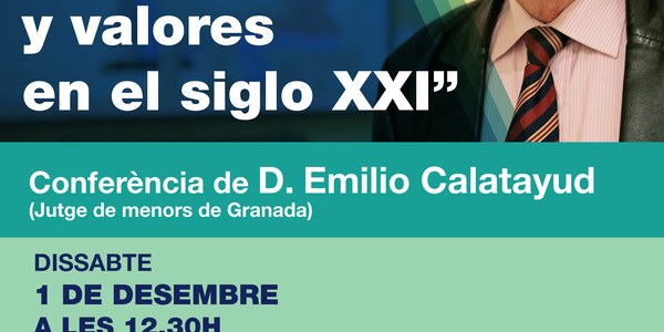 Conferència jutge Emilio Calatayud: "EDUCACIÓN EN FAMILIA Y VALORES DEL S.XXI"
